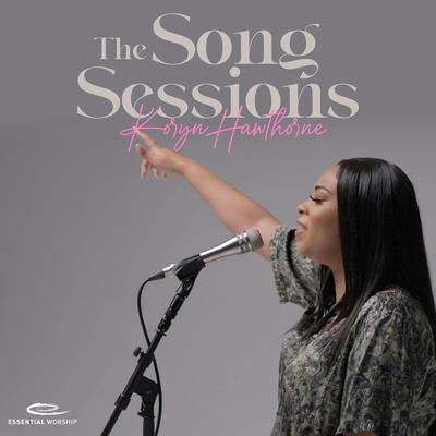 Graves Into Gardens By Koryn Hawthorne, Essential Worship's cover