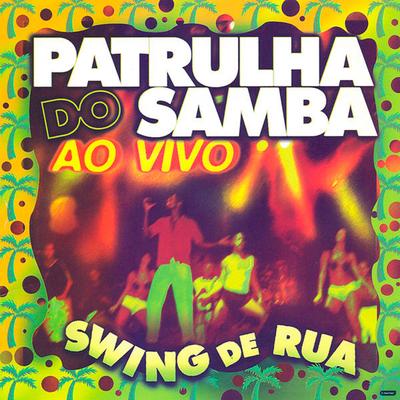 Brincando de Médico (Ao Vivo) By Patrulha do Samba's cover