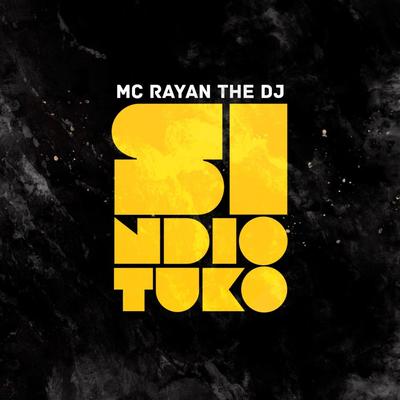 Mc Rayan The Dj's cover