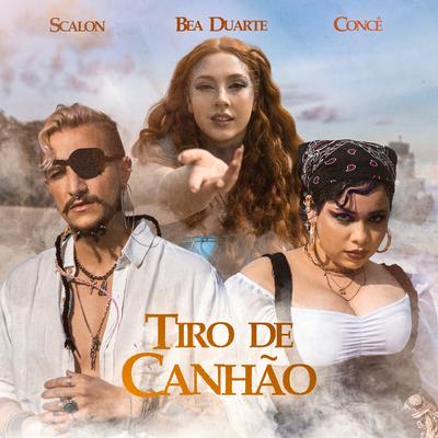 Tiro de Canhão By SCALON, Concê, Bea Duarte's cover
