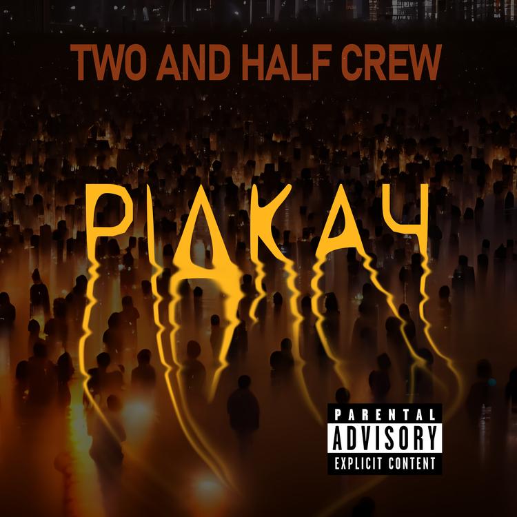 TWO AND HALF CREW's avatar image