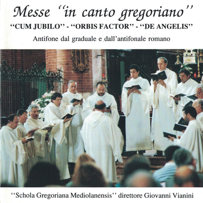 Missa cum jubilo - Kyrie By Schola Gregoriana Mediolanensis, Giovanni Vianini's cover