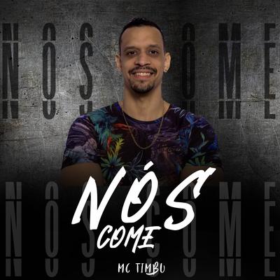 Nós Come's cover