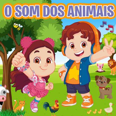 O Som dos Animais By Maria Clara e JP's cover