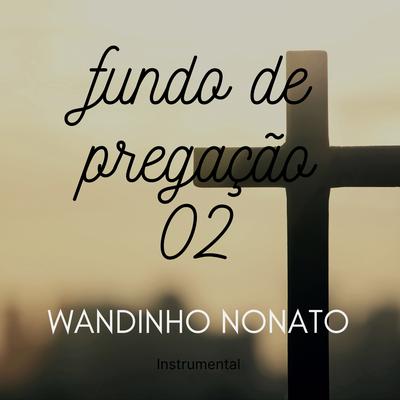 Fundo de Pregação 02 By Wandinho Nonato's cover