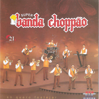 Barril de Chope / Rosamunde / Ja Ja Ho By Super Banda Choppão's cover