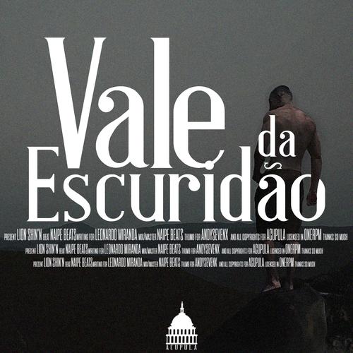 Vale da Escuridão Official Tiktok Music | album by Lion Shin´n