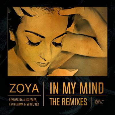 In My Mind (Anagramma Remix) By Zoya's cover