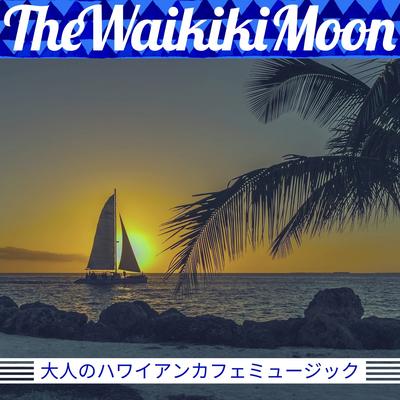 A Hot Wind By The Waikiki Moon's cover
