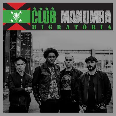 Migratória By Club Makumba's cover