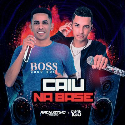 Caiu na Base's cover