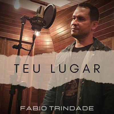 Teu Lugar By Fabio Trindade's cover