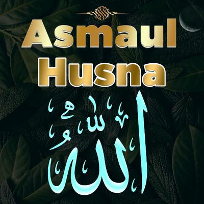 Asma ul husna 99 names of allah - Quran Recitation's cover