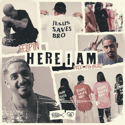 Here I Am By Felipin, Trindade Records, Love Funk's cover