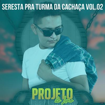 Te Amo Demais By Projeto de Luxo's cover