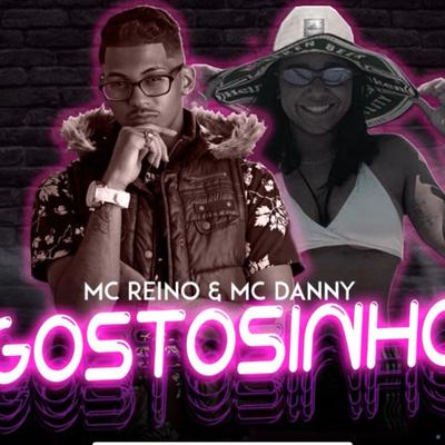 Gostosinho (feat. MC Danny) (feat. MC Danny)'s cover