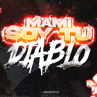 Mami Soy Tu Diablo's cover