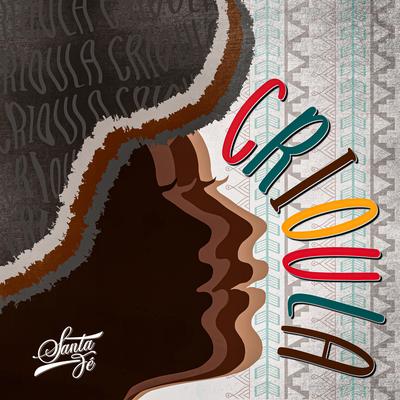Crioula By Vinny Santa Fé's cover