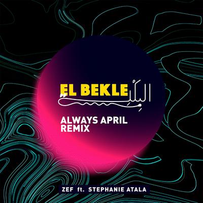 El Bekle (Always April Remix)'s cover