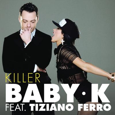 Killer (feat. Tiziano Ferro)'s cover