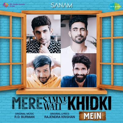 Sanam - Mere Samnewali Khidki Mein's cover