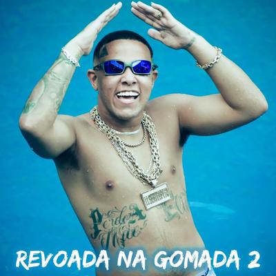 Revoada na Gomada 2 By MC Alê's cover