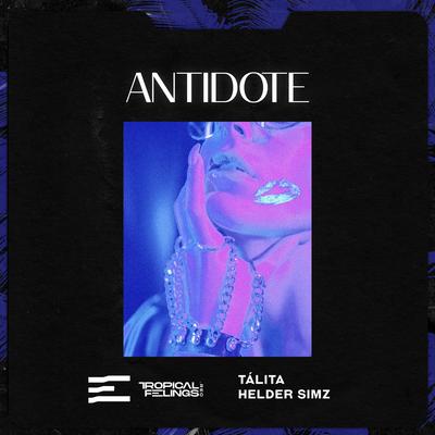 Antidote By Tálita, Helder Simz's cover