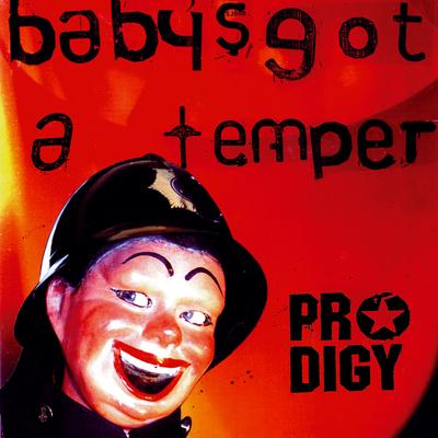Baby's Got a Temper (Instrumental) By The Prodigy's cover