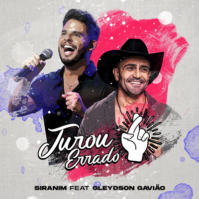 Jurou Errado By Siranim, Gleydson Gavião's cover