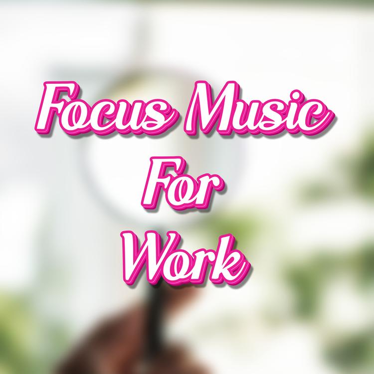 Focus Music For Work's avatar image