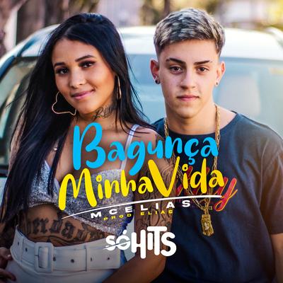 Bagunça Minha Vida By MC Elias's cover