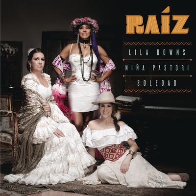 Zapata Se Queda By Lila Downs, Niña Pastori, Soledad's cover