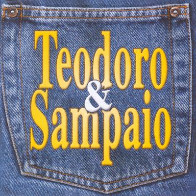Amigo descarado By Teodoro & Sampaio's cover