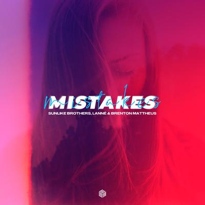 Mistakes By Sunlike Brothers, LANNÉ, Brenton Mattheus's cover