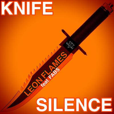 Knife Silence By Leon Flames, Fabs's cover