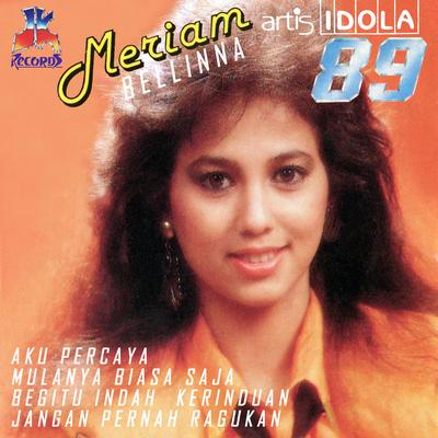 Aku Percaya By Meriam Bellina's cover