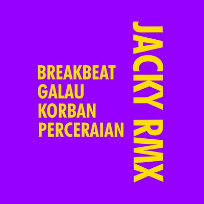 Breakbeat Galau Korban Perceraian's cover