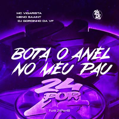 Bota o Anel No Meu Pau By Funk 24Por48's cover