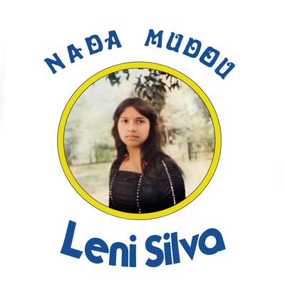 Nada Mudou By Leni Silva's cover