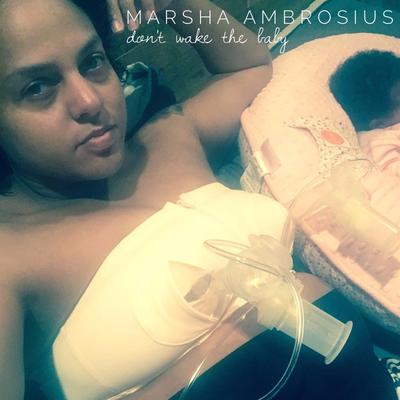 Don't Wake the Baby By Marsha Ambrosius's cover