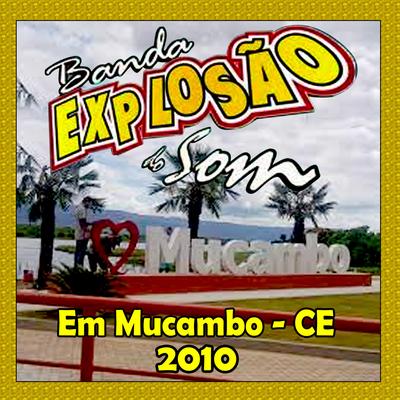 Não dá mais, nunca mais - BANDA EXPLOSÃO DO SOM By Banda Explosão Do Som's cover