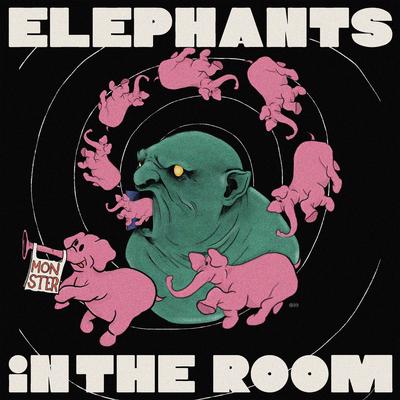 Monster By Elephants in the Room's cover