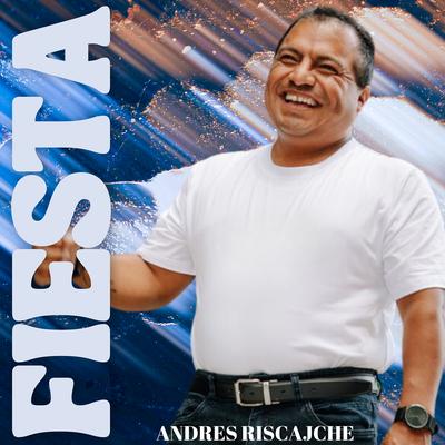 Andrés Riscajche's cover