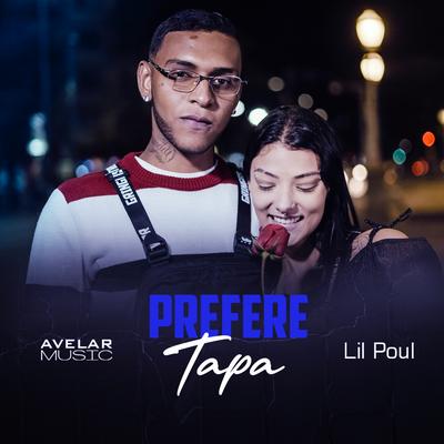 Prefere Tapa By Avelar Music, Lil Poul's cover