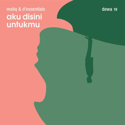 Aku Disini Untukmu's cover