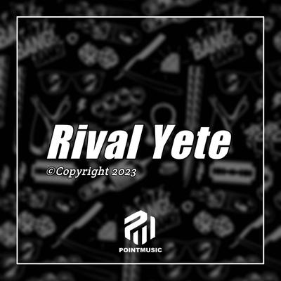 Rival Yete's cover