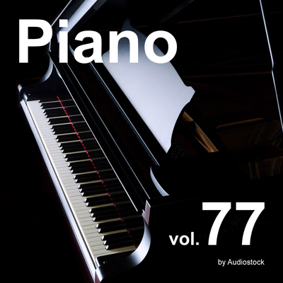 ソロピアノ, Vol. 77 -Instrumental BGM- by Audiostock's cover