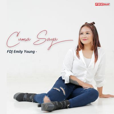 Cuma Saya By Fdj Emily Young, Bajol Ndanu's cover