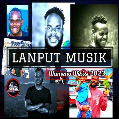 Lanput Musik Wamena Wisisi 2023 (Original Mix)'s cover