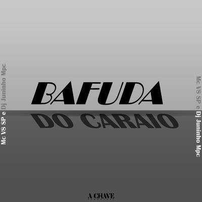 Bafuda do Caraio's cover